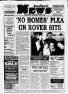 Solihull News Friday 02 July 1993 Page 1