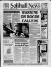 Solihull News Friday 07 July 1995 Page 1