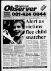 Stanmore Observer Thursday 13 December 1990 Page 1