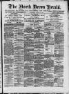 North Devon Herald Thursday 24 July 1890 Page 1