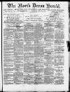 North Devon Herald Thursday 16 July 1891 Page 1