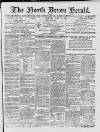 North Devon Herald Thursday 12 April 1894 Page 1
