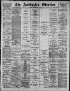 Accrington Observer and Times Saturday 28 September 1889 Page 1