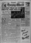 Bristol Evening World Friday 24 August 1951 Page 1