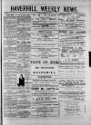 Haverhill Weekly News Friday 13 December 1889 Page 1