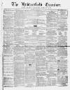Huddersfield and Holmfirth Examiner Saturday 20 July 1861 Page 1