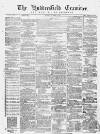 Huddersfield and Holmfirth Examiner Saturday 02 November 1861 Page 1