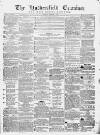 Huddersfield and Holmfirth Examiner Saturday 08 November 1862 Page 1