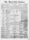 Huddersfield and Holmfirth Examiner Saturday 04 April 1863 Page 1