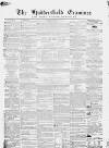 Huddersfield and Holmfirth Examiner Saturday 09 January 1864 Page 1