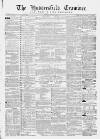 Huddersfield and Holmfirth Examiner Saturday 11 June 1864 Page 1