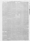 Huddersfield and Holmfirth Examiner Saturday 29 October 1864 Page 6