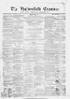 Huddersfield and Holmfirth Examiner Saturday 24 April 1869 Page 1