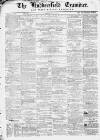 Huddersfield and Holmfirth Examiner Saturday 17 July 1869 Page 1
