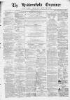 Huddersfield and Holmfirth Examiner Saturday 28 August 1869 Page 1