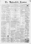 Huddersfield and Holmfirth Examiner Saturday 23 April 1870 Page 1