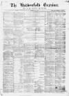 Huddersfield and Holmfirth Examiner Saturday 30 July 1870 Page 1