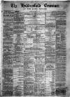 Huddersfield and Holmfirth Examiner Saturday 12 November 1870 Page 1