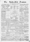 Huddersfield and Holmfirth Examiner Saturday 19 April 1873 Page 1