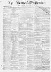 Huddersfield and Holmfirth Examiner Saturday 31 May 1873 Page 1