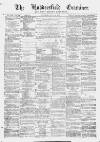 Huddersfield and Holmfirth Examiner Saturday 14 June 1873 Page 1