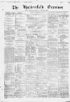 Huddersfield and Holmfirth Examiner Saturday 24 October 1874 Page 1