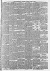 Huddersfield and Holmfirth Examiner Saturday 03 April 1875 Page 7
