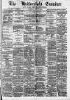 Huddersfield and Holmfirth Examiner Saturday 26 June 1875 Page 1