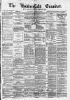 Huddersfield and Holmfirth Examiner Saturday 21 August 1875 Page 1