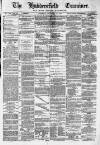 Huddersfield and Holmfirth Examiner Saturday 20 November 1875 Page 1