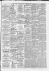 Huddersfield and Holmfirth Examiner Saturday 15 April 1876 Page 5