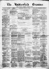 Huddersfield and Holmfirth Examiner Saturday 13 January 1877 Page 1