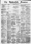Huddersfield and Holmfirth Examiner Saturday 09 June 1877 Page 1