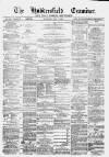Huddersfield and Holmfirth Examiner Saturday 07 July 1877 Page 1
