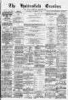 Huddersfield and Holmfirth Examiner Saturday 24 November 1877 Page 1