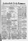 Huddersfield and Holmfirth Examiner Friday 11 January 1878 Page 1
