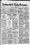 Huddersfield and Holmfirth Examiner Wednesday 11 December 1878 Page 1