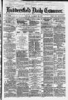 Huddersfield and Holmfirth Examiner Monday 23 December 1878 Page 1