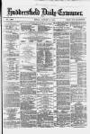 Huddersfield and Holmfirth Examiner Friday 03 January 1879 Page 1