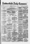 Huddersfield and Holmfirth Examiner Wednesday 24 December 1879 Page 1