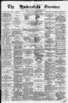 Huddersfield and Holmfirth Examiner Saturday 07 February 1880 Page 1