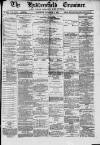 Huddersfield and Holmfirth Examiner Saturday 03 December 1881 Page 1
