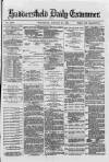 Huddersfield and Holmfirth Examiner Wednesday 11 January 1882 Page 1