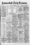 Huddersfield and Holmfirth Examiner Monday 04 September 1882 Page 1