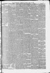 Huddersfield and Holmfirth Examiner Saturday 18 April 1885 Page 7