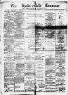Huddersfield and Holmfirth Examiner Saturday 05 June 1886 Page 1
