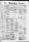 Huddersfield and Holmfirth Examiner Saturday 12 February 1887 Page 1