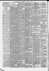 Huddersfield and Holmfirth Examiner Saturday 02 April 1887 Page 8
