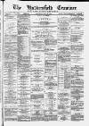 Huddersfield and Holmfirth Examiner Saturday 14 May 1887 Page 1