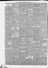 Huddersfield and Holmfirth Examiner Saturday 14 May 1887 Page 6